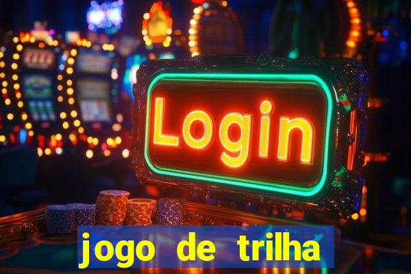 jogo de trilha para imprimir